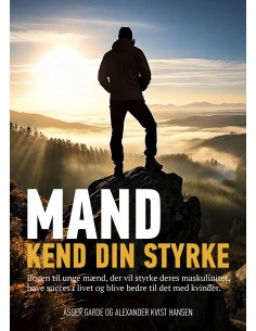 Mand kend din styrke