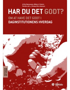 Har du det godt?