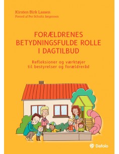 Forældrenes betydningsfulde...