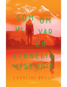 Som om vi var en lykkelig...