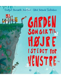 Garden som gik til højre i...