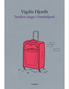 Tredive dage i Sandefjord