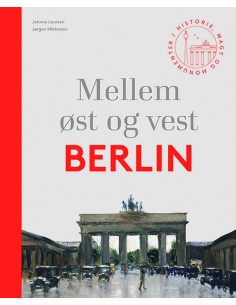 Mellem øst og vest – Berlin