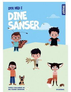 Dyk ned i dine sanser