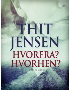 Hvorfra? Hvorhen?