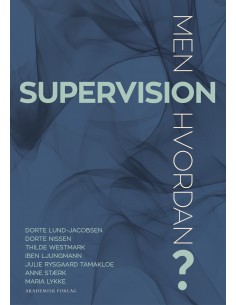 Supervision - men hvordan?