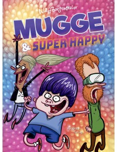 Mugge og Super Happy