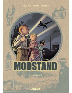 Modstand 3: DE TO GIGANTER