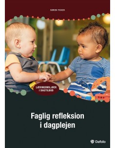 Faglig refleksion i dagplejen