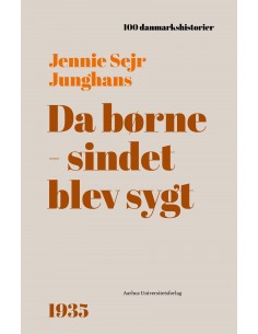 Da børnesindet blev sygt