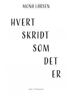 Hvert skridt som det er