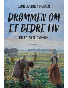 Drømmen om et bedre liv