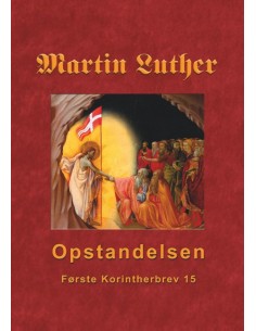 Martin Luther - Opstandelsen