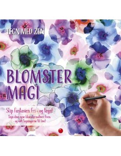 Tegn med zen: Blomstermagi...
