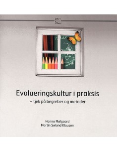 Evalueringskultur i praksis