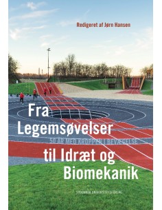 Fra Legemsøvelser til Idræt...