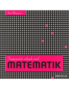 Fagteamets arbejde med...