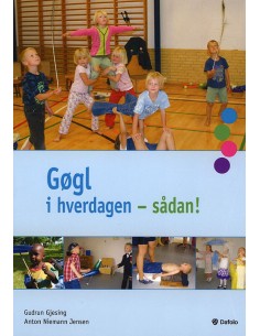 Gøgl i hverdagen - sådan!