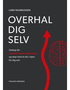 Overhal dig selv