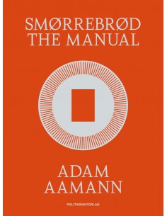 Smørrebrød The Manual