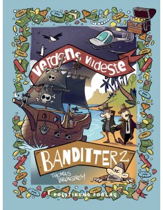 Verdens vildeste banditter 2