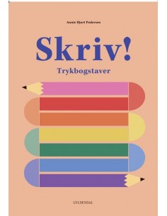 Skriv! Trykbogstaver. 2.udg.