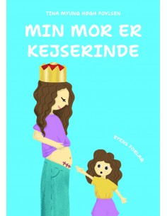 Min mor er kejserinde