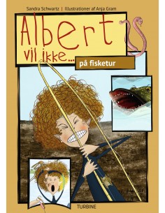 Albert vil ikke... på fisketur