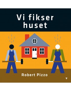 Vi fikser huset