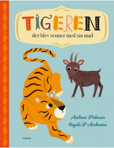 Tigeren der blev venner med...