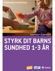 Styrk dit barns sundhed 1-3 år