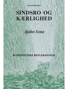 Sindsro og Kærlighed