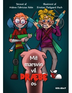 Mit marsvin vil dræbe os