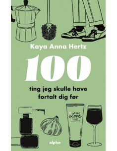 100 ting jeg skulle have...