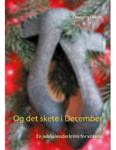 Og det skete i December