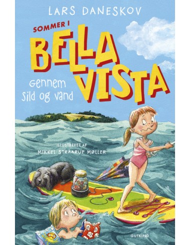 Sommer i Bella Vista - Gennem sild og...