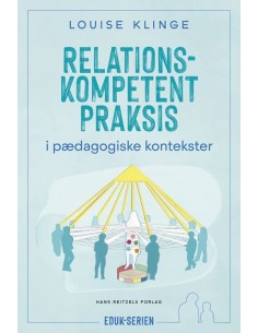 Relationskompetent praksis