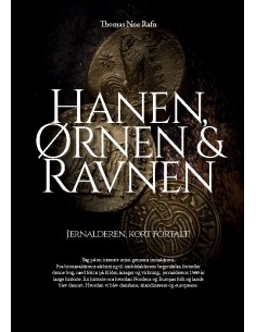 Hanen, Ørnen & Ravnen