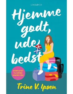 Hjemme godt, ude bedst