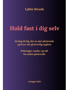 Hold fast i dig selv