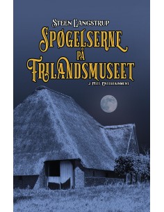 Spøgelserne på Frilandsmuseet