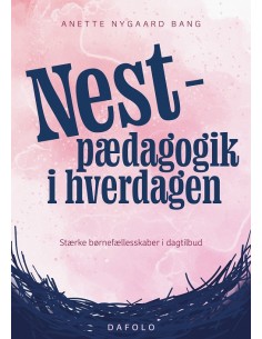 Nest-pædagogik i hverdagen