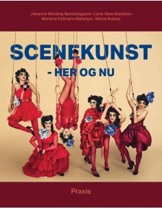 Scenekunst - her og nu