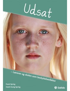 Udsat - Læreren og skolen...