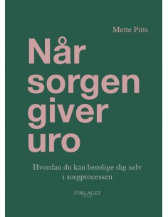 Når sorgen giver uro
