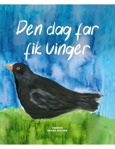 Den dag far fik vinger