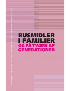 Rusmidler i familier og på...