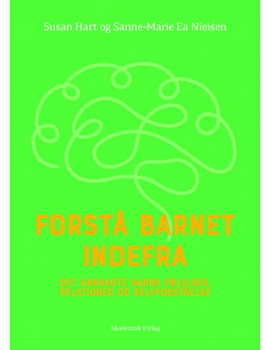 Forstå barnet indefra