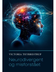 Neurodivergent og misforstået