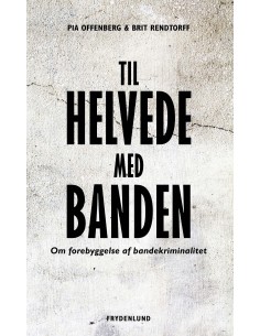 Til helvede med banden